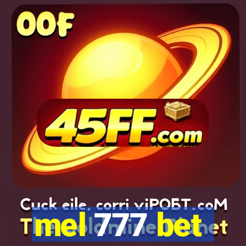 mel 777 bet